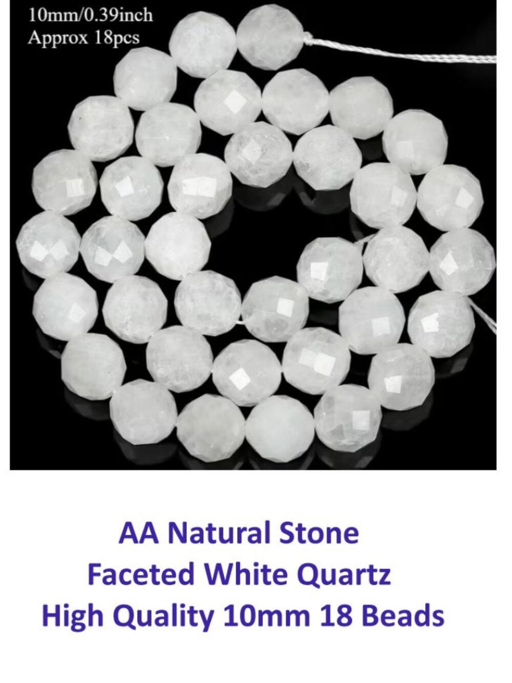 AA Natural Stone  Faceted White Quartz  High Quality 10mm 18 Beads